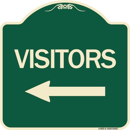 Signmission Visitors with Left Arrow Heavy-Gauge Aluminum Architectural Sign, 18" x 18", G-1818-24617 A-DES-G-1818-24617